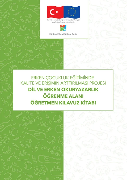 DİL VE ERKEN OKURYAZARLIK ÖĞRENME ALANI ÖĞRETMEN KILAVUZ KİTABI